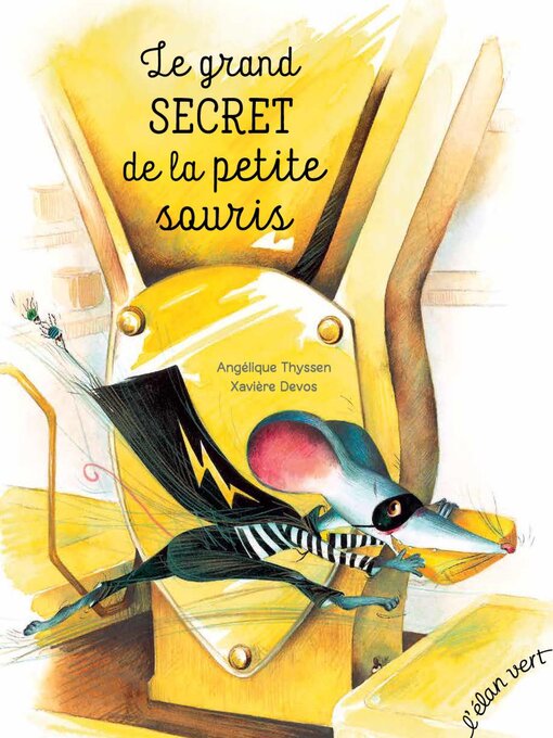 Title details for Le grand secret de la petite souris by Angélique Thyssen - Available